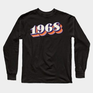 1968 Birthday Year Long Sleeve T-Shirt